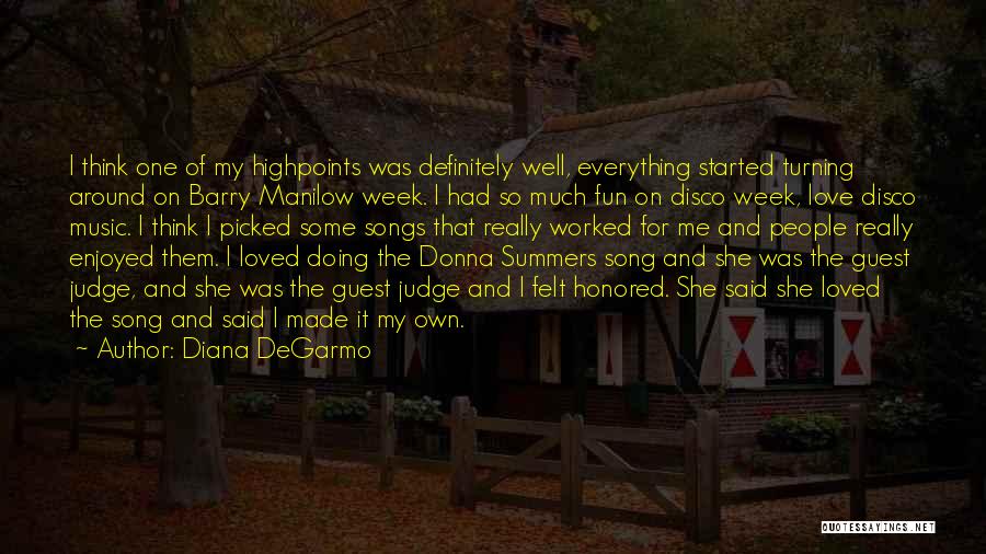 Barry Quotes By Diana DeGarmo