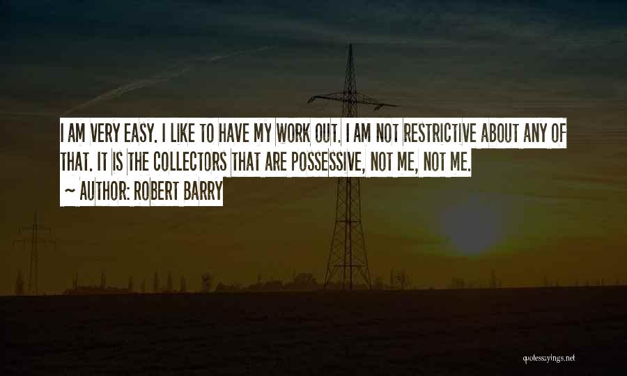 Barry Quotes By Robert Barry