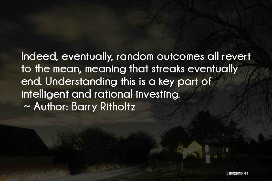 Barry Ritholtz Quotes 1021909