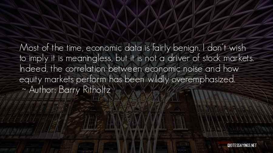 Barry Ritholtz Quotes 1332519