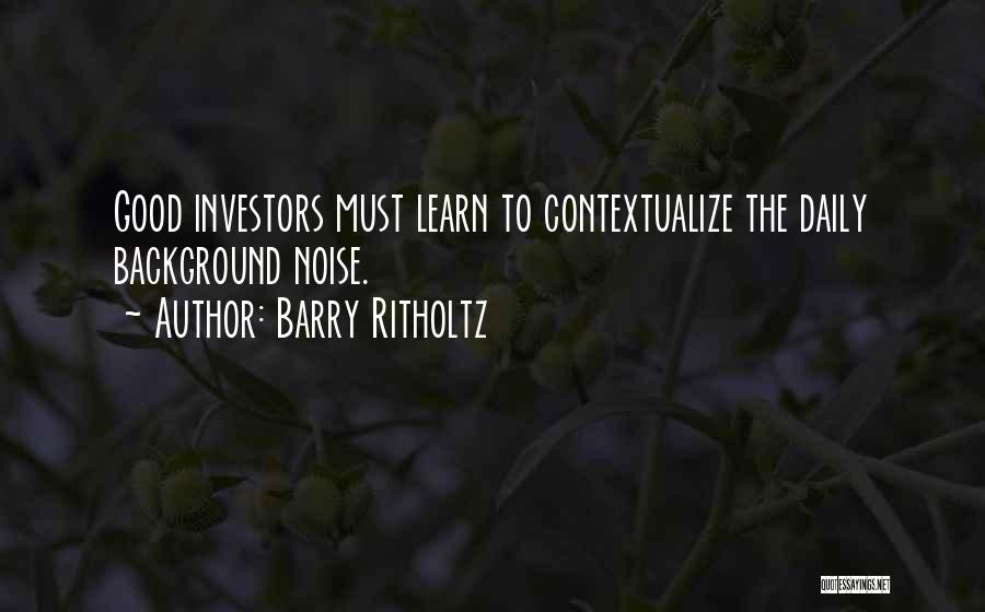 Barry Ritholtz Quotes 1639863