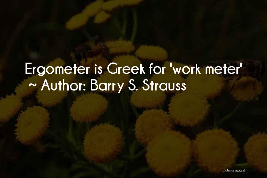 Barry S. Strauss Quotes 2192771