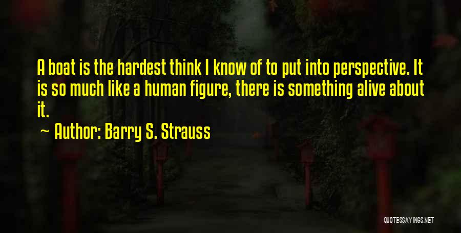 Barry S. Strauss Quotes 2202786