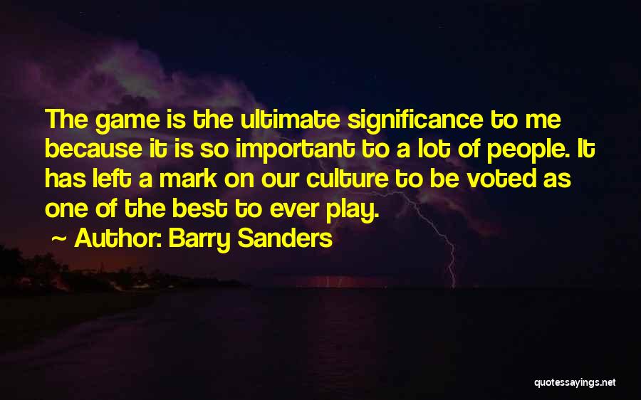 Barry Sanders Quotes 1184342