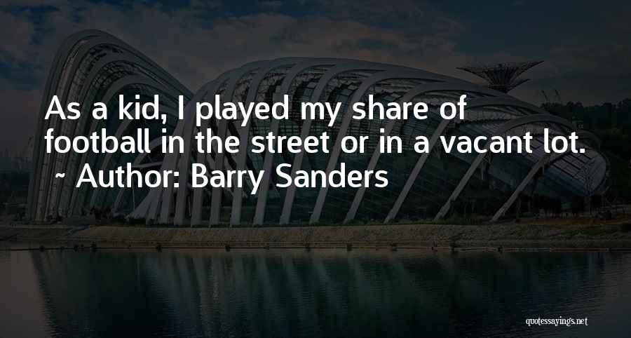 Barry Sanders Quotes 1606457