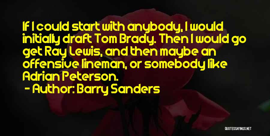 Barry Sanders Quotes 1780498