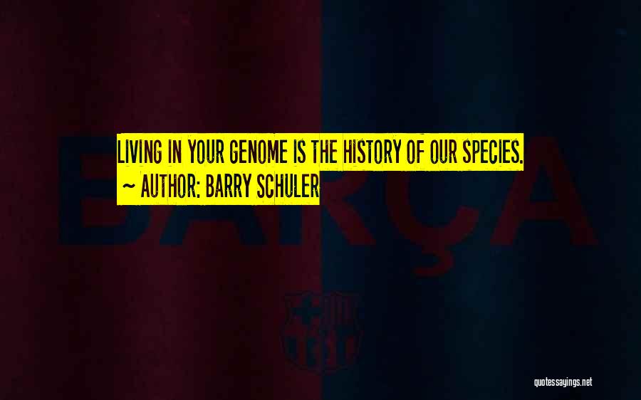 Barry Schuler Quotes 1650171