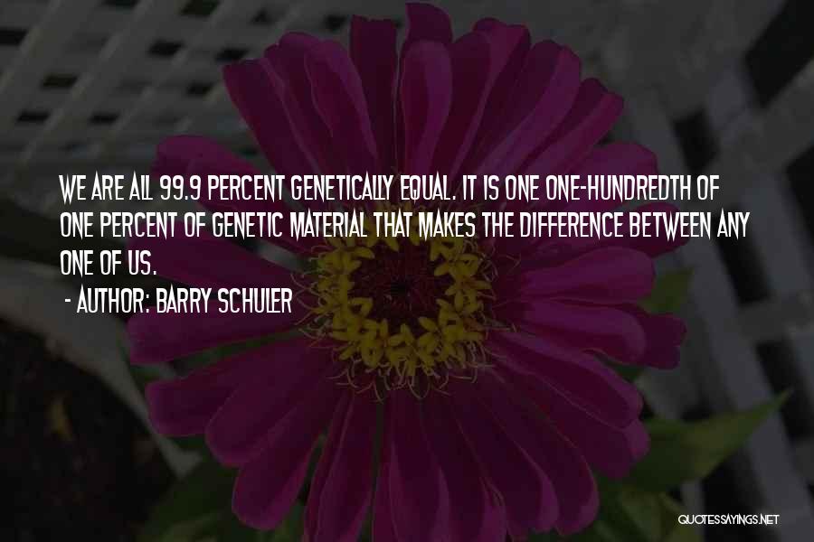 Barry Schuler Quotes 629352