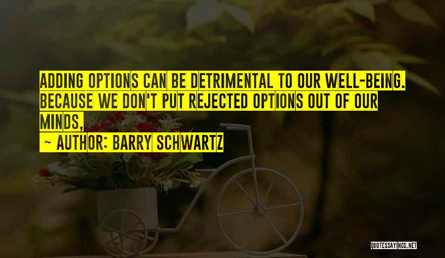 Barry Schwartz Quotes 126418