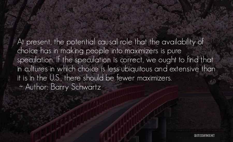 Barry Schwartz Quotes 1688727