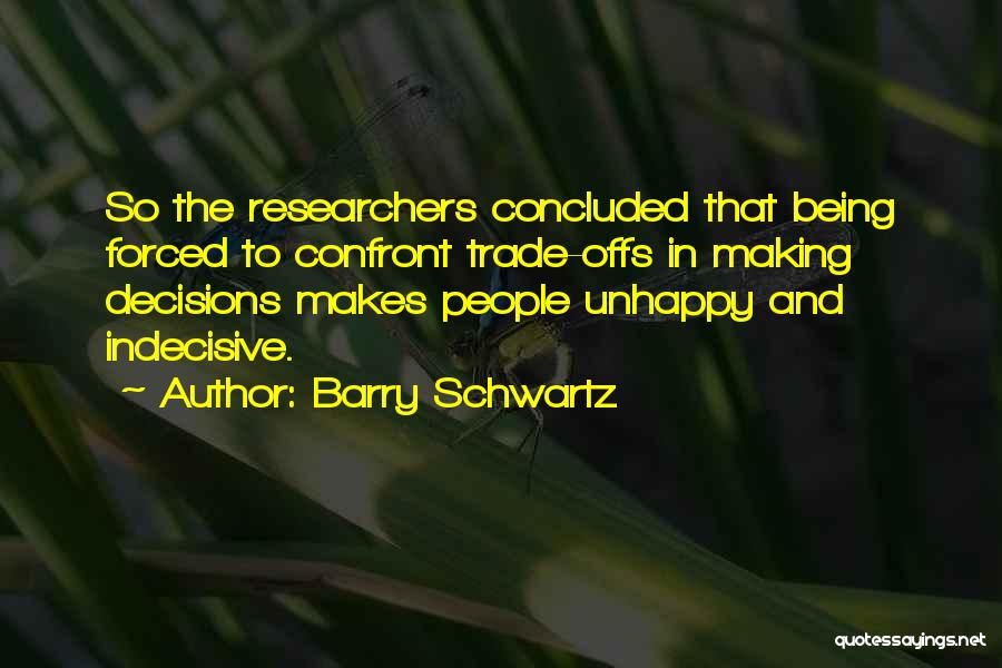 Barry Schwartz Quotes 1930874