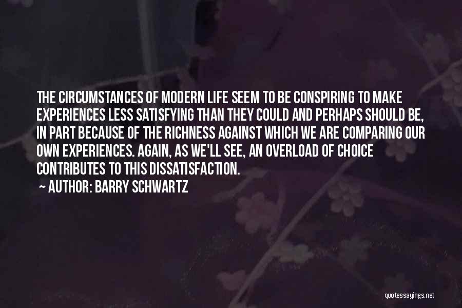 Barry Schwartz Quotes 2136127