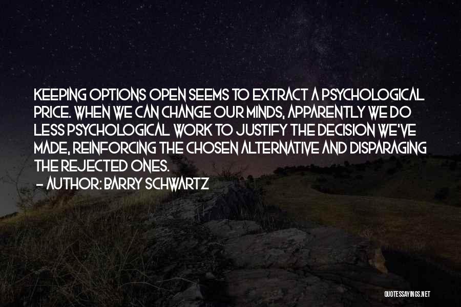 Barry Schwartz Quotes 2248723