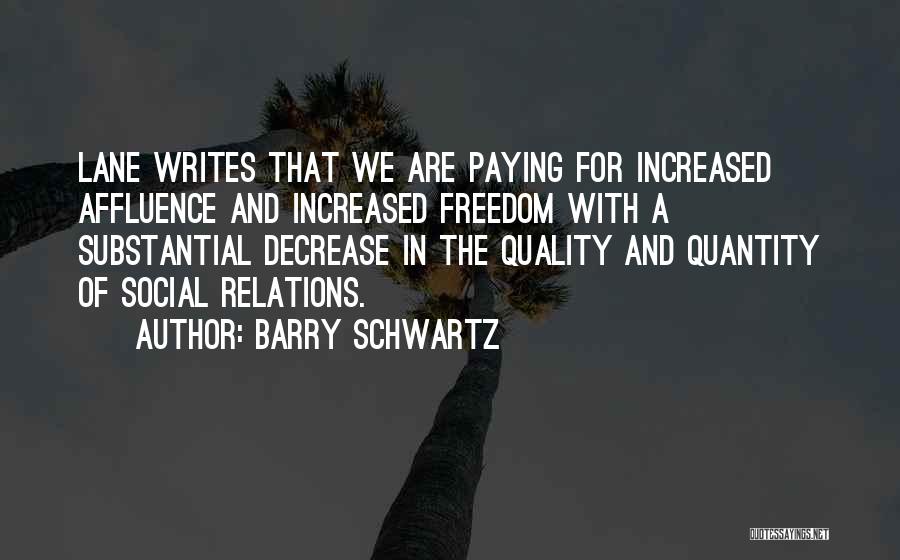 Barry Schwartz Quotes 273253
