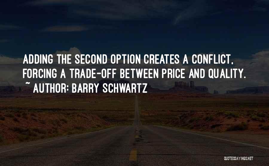 Barry Schwartz Quotes 336593