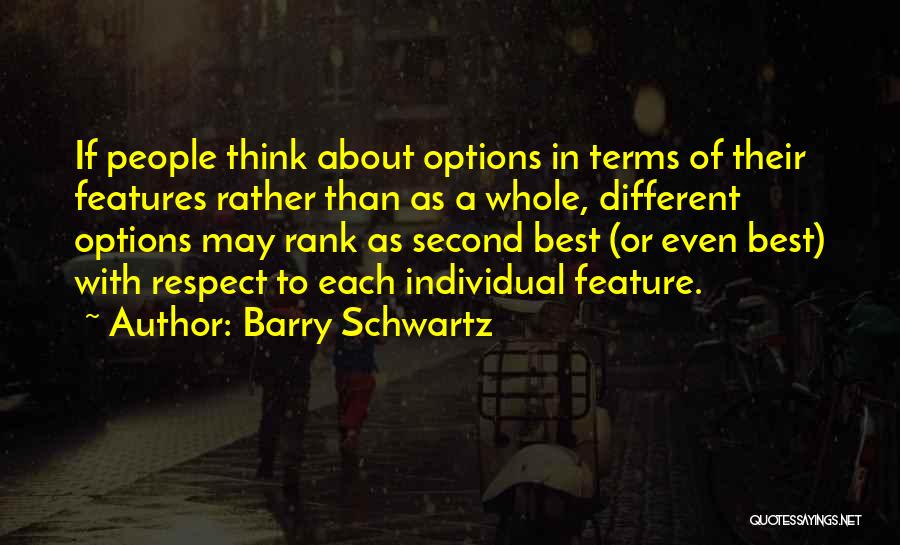 Barry Schwartz Quotes 434780
