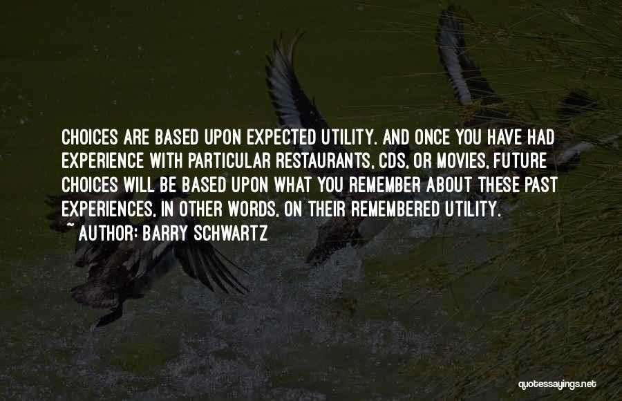 Barry Schwartz Quotes 494529