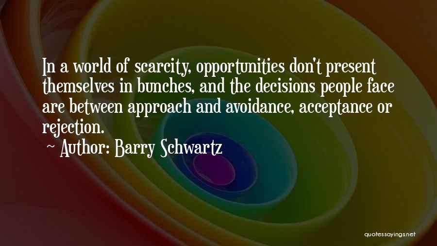 Barry Schwartz Quotes 720423