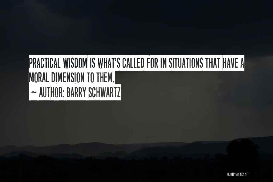 Barry Schwartz Quotes 870897