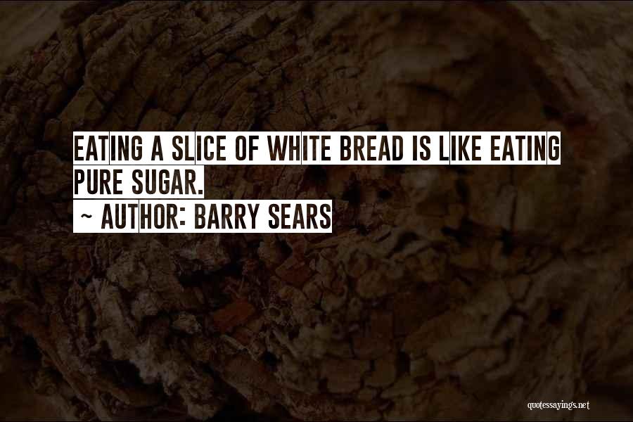 Barry Sears Quotes 2212356