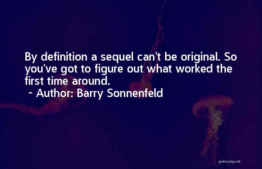 Barry Sonnenfeld Quotes 1954018