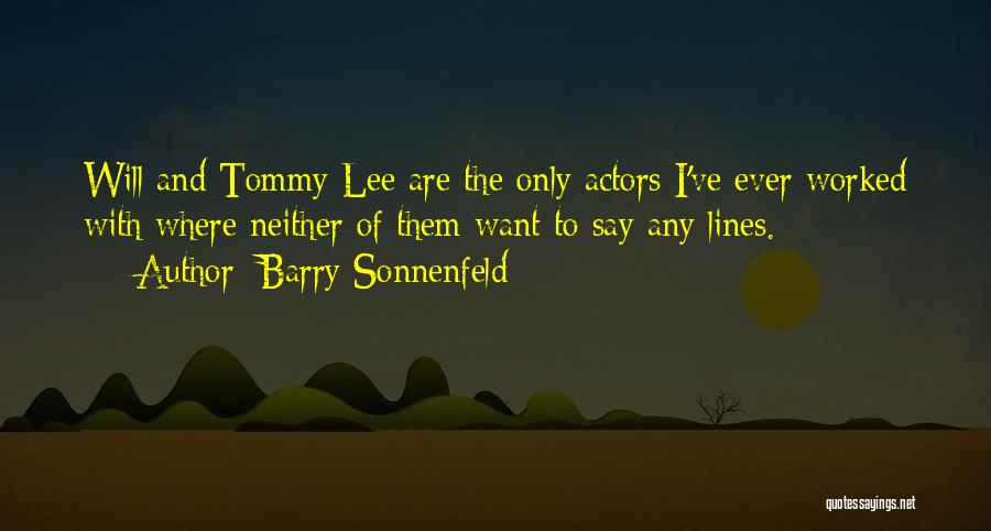 Barry Sonnenfeld Quotes 734631