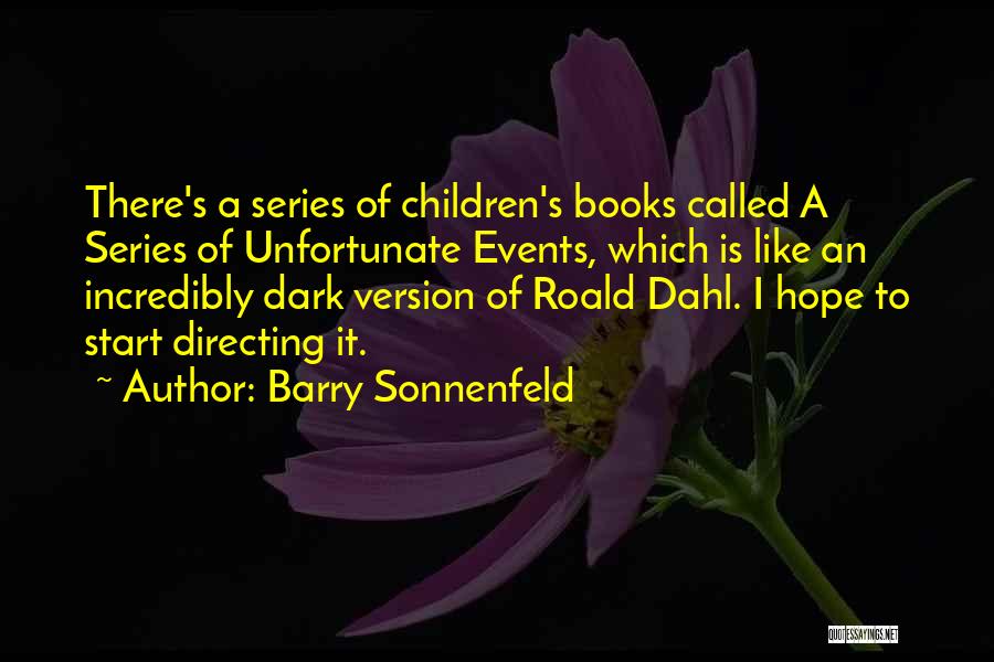 Barry Sonnenfeld Quotes 968621