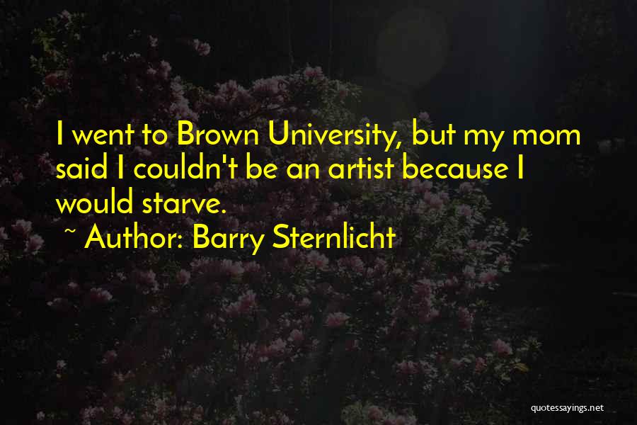 Barry Sternlicht Quotes 1427679