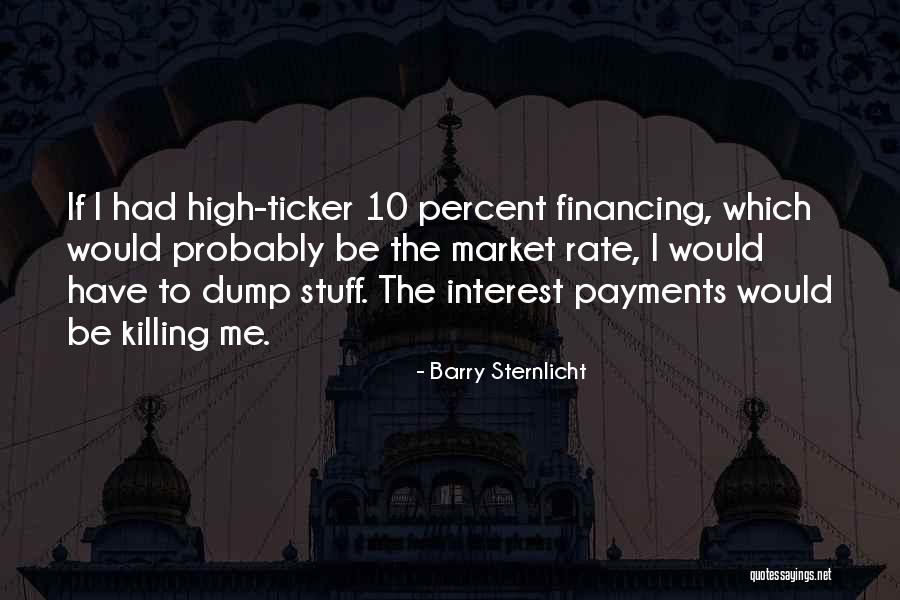 Barry Sternlicht Quotes 389018 Barry Sternlicht Quotes 389018