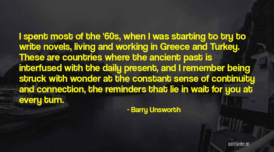 Barry Unsworth Quotes 1415809