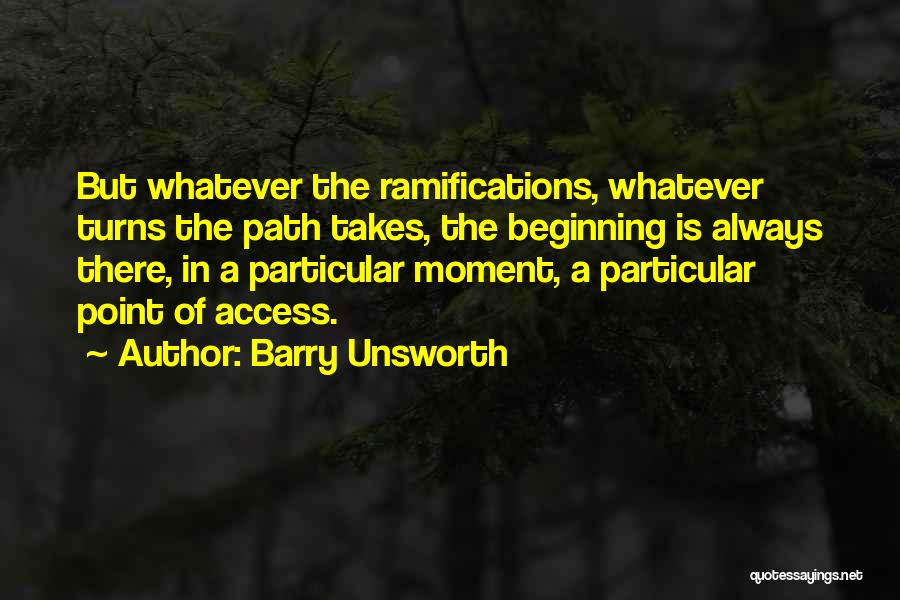 Barry Unsworth Quotes 1791849