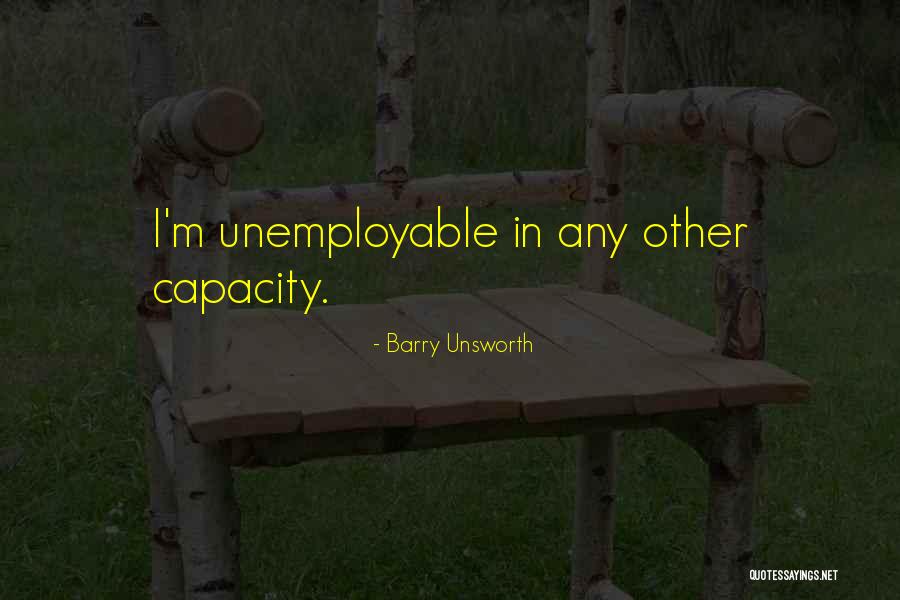 Barry Unsworth Quotes 2140685