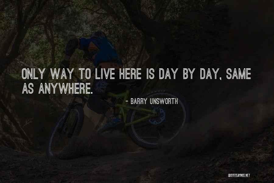 Barry Unsworth Quotes 99760