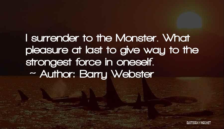 Barry Webster Quotes 1046355