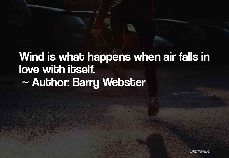 Barry Webster Quotes 1992751