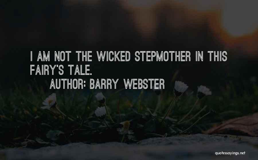 Barry Webster Quotes 483719