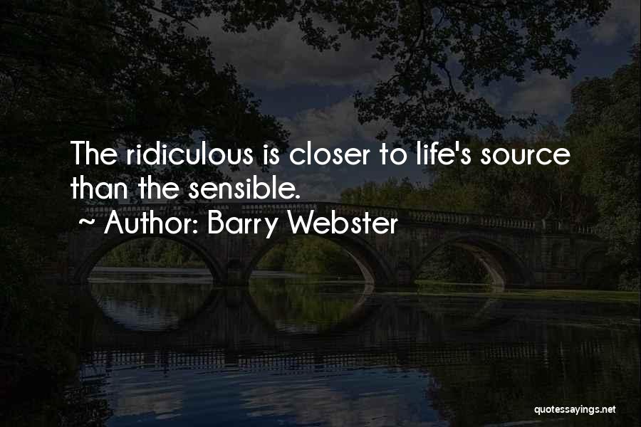 Barry Webster Quotes 565251