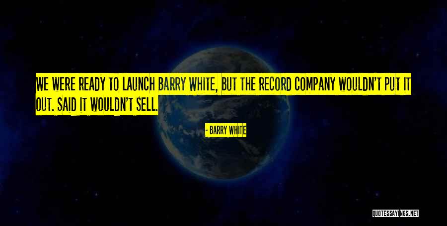 Barry White Quotes 1075422 Barry White Quotes 1075422