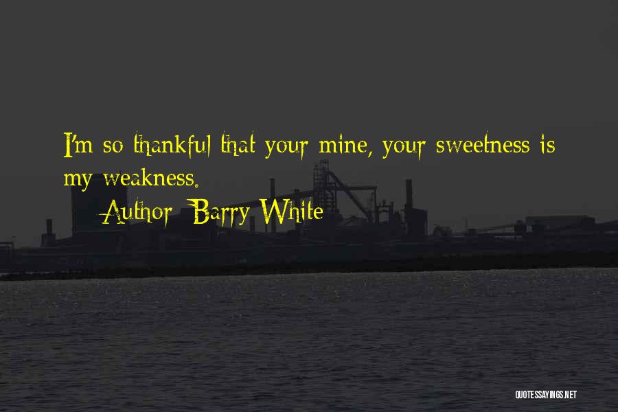 Barry White Quotes 1894634