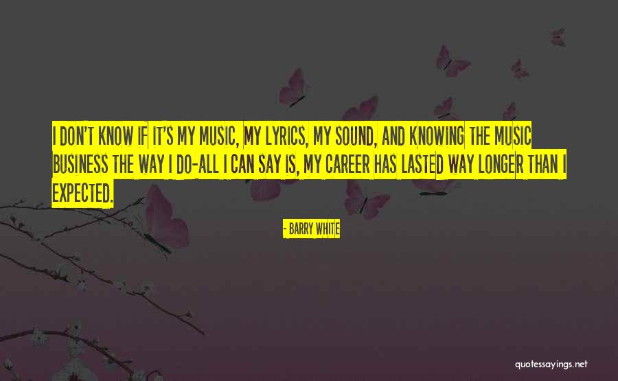 Barry White Quotes 318084 Barry White Quotes 318084