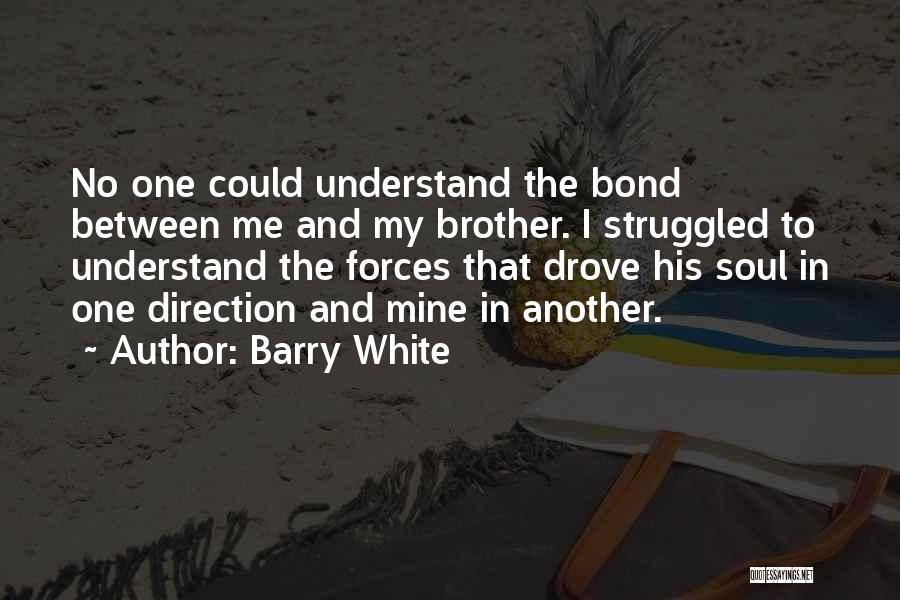 Barry White Quotes 479883