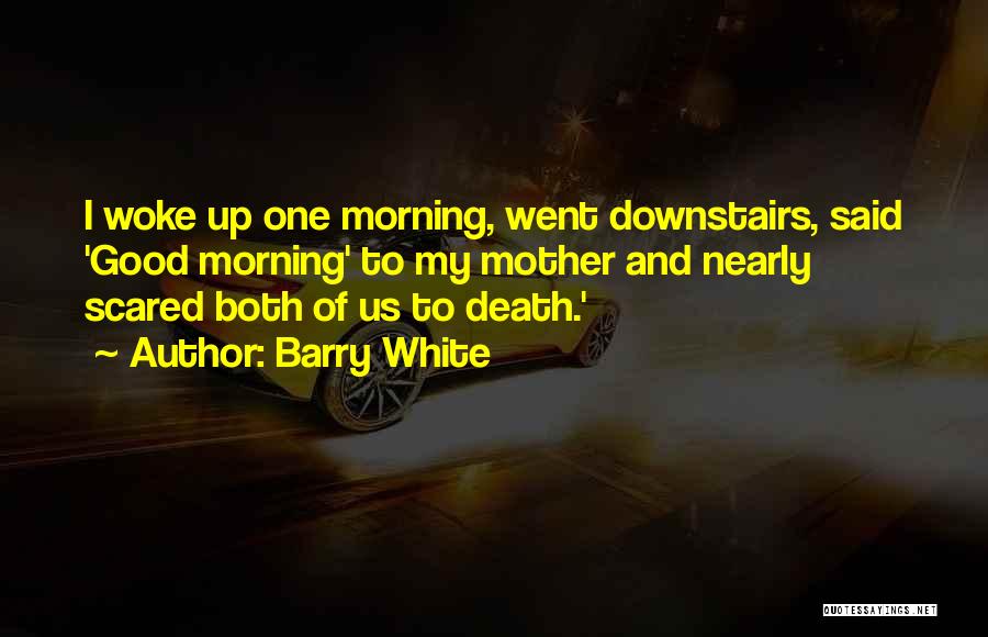 Barry White Quotes 482060
