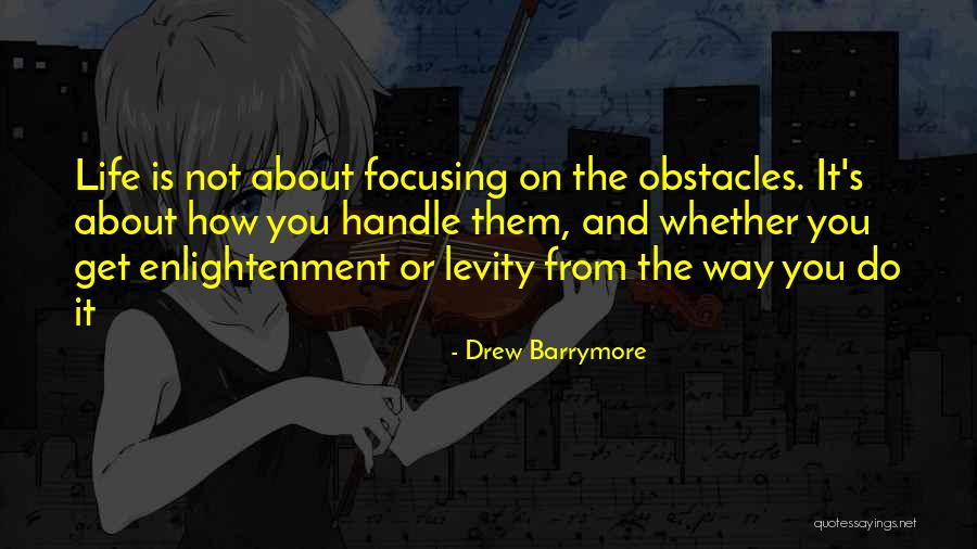 Barrymore Quotes By Drew Barrymore Barrymore Quotes By Drew Barrymore