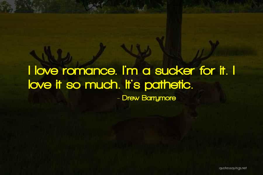 Barrymore Quotes By Drew Barrymore
