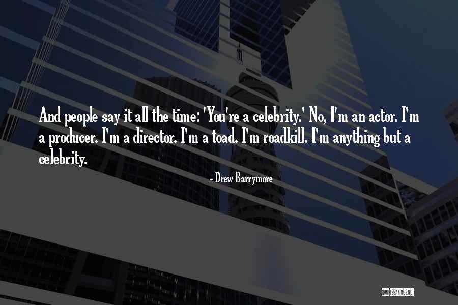 Barrymore Quotes By Drew Barrymore Barrymore Quotes By Drew Barrymore
