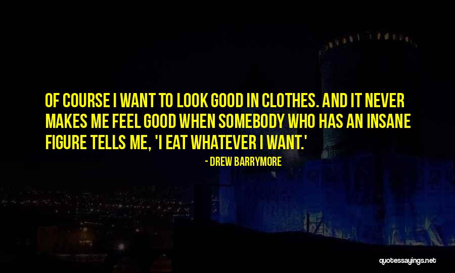 Barrymore Quotes By Drew Barrymore Barrymore Quotes By Drew Barrymore