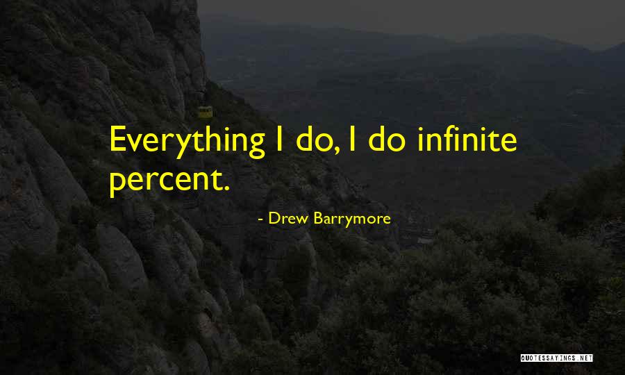 Barrymore Quotes By Drew Barrymore Barrymore Quotes By Drew Barrymore
