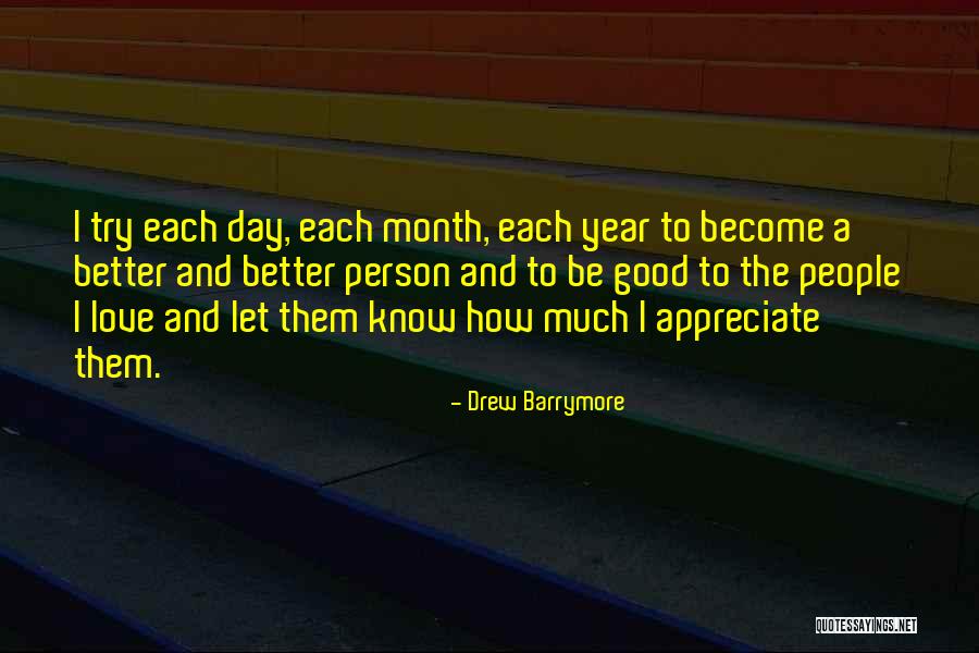 Barrymore Quotes By Drew Barrymore Barrymore Quotes By Drew Barrymore