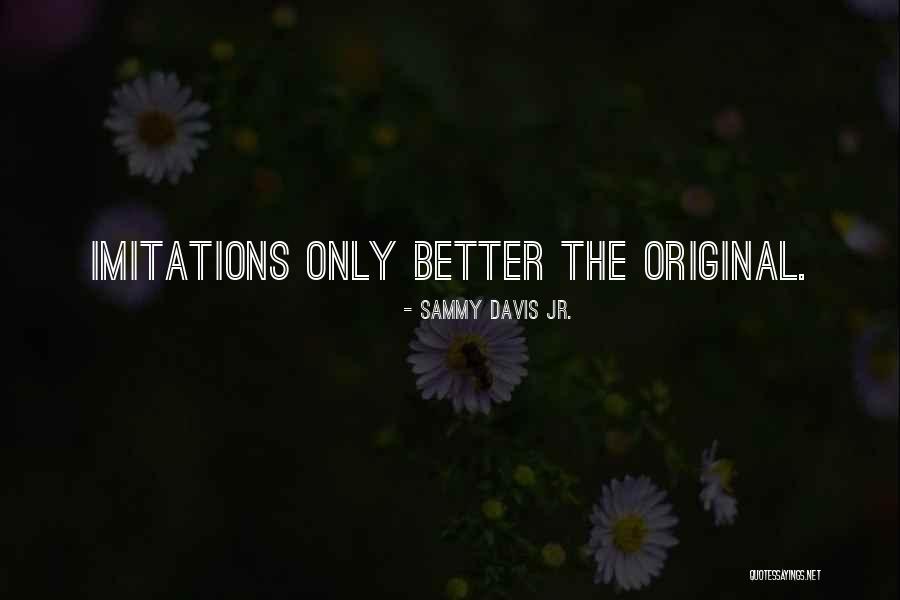 Barrymores In Hollywood Quotes By Sammy Davis Jr. Barrymores In Hollywood Quotes By Sammy Davis Jr.