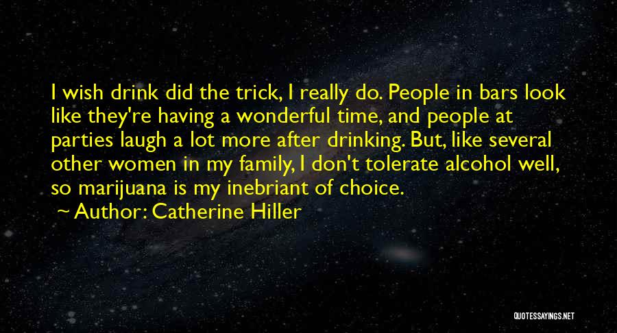 Bars Drinking Quotes By Catherine Hiller